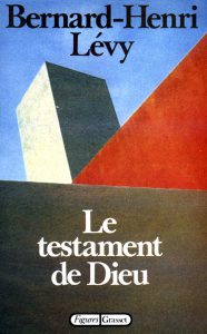 Couverture du livre Le testament de Dieu de Bernard-Henri Lévy