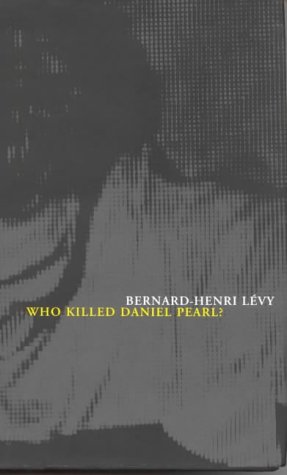 Cover of the book Who killed Daniel Pearl by Bernard-Henri Lévy