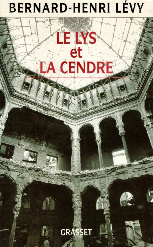 Couverture du livre de Bernard-Henri Lévy "Le Lys et la Cendre"