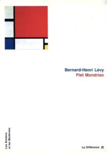 Couverture du livre de Bernard-Henri Lévy "Piet Mondrian"