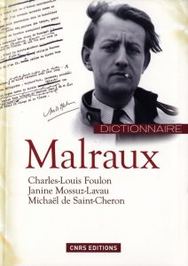 Couverture du « Dictionnaire Malraux » édité par CNRS EDITIONS.