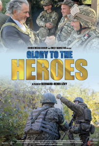 Poster of the film by Bernard-Henri Lévy "Glory to the heroes".
