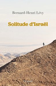Couverture du livre de Bernard-Henri Lévy, "Solitude d'Israël", publié le 20 mars chez Grasset